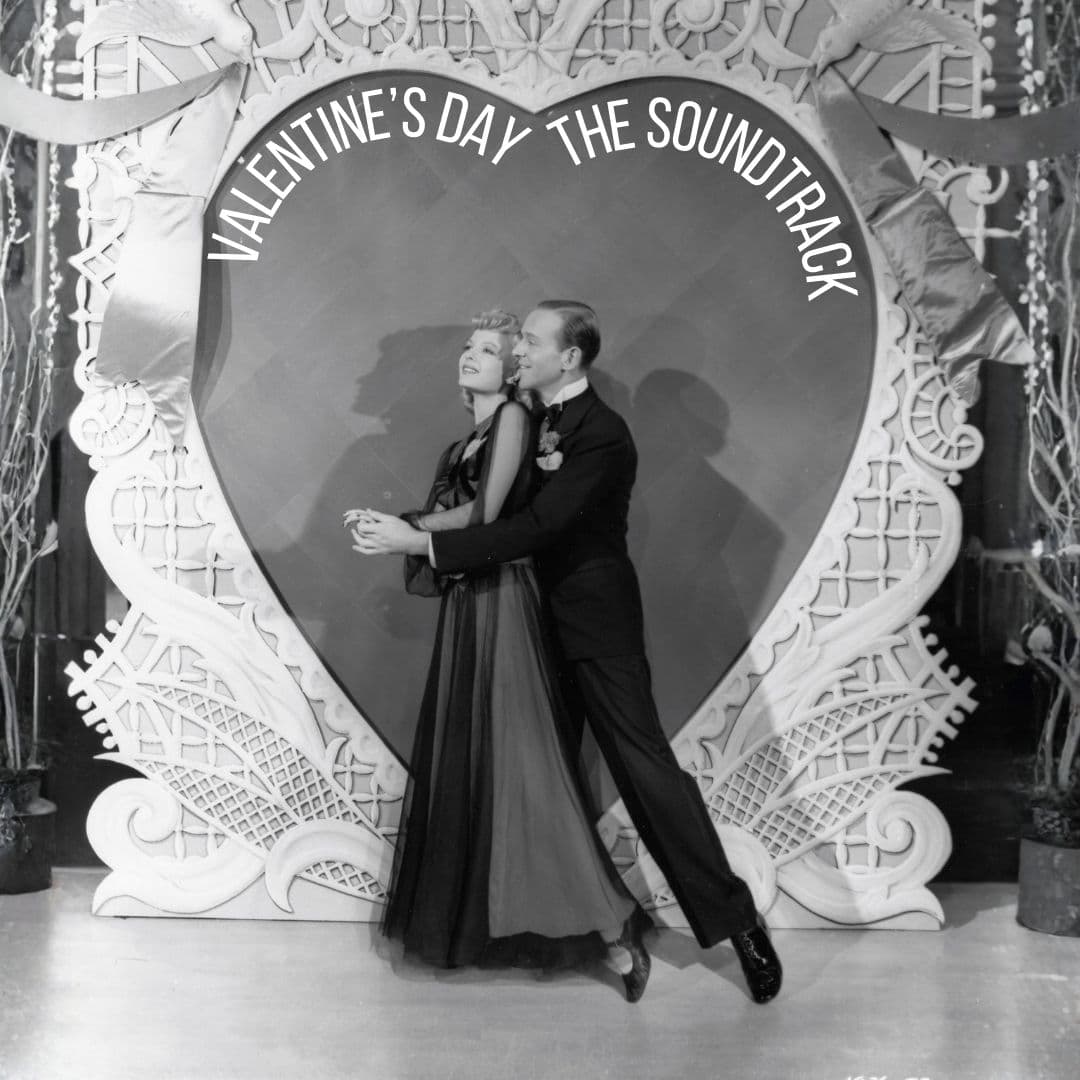 The Soundtrack Valentine