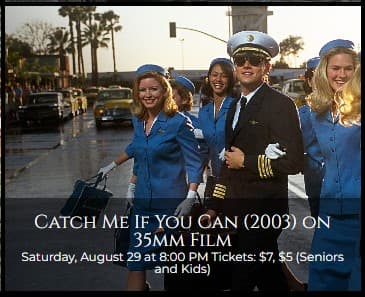 Catch Me If You Can (2003) at the Redford Theatre