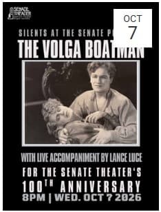 Silents at the Senate Presents: Cecille B. DeMille’s The Volga Boatman (1926) at the Senate Theater
