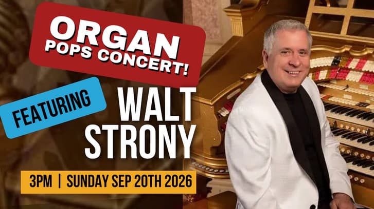 Organ Pops Concert Featuring Walt Strony at the Senate Theater